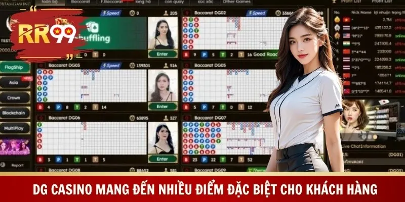 DG Casino mang đến nhiều điểm đặc biệt cho khách hàng