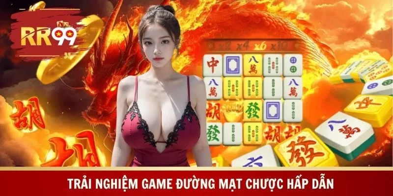 Trải nghiệm game  Đường Mạt Chược hấp dẫn